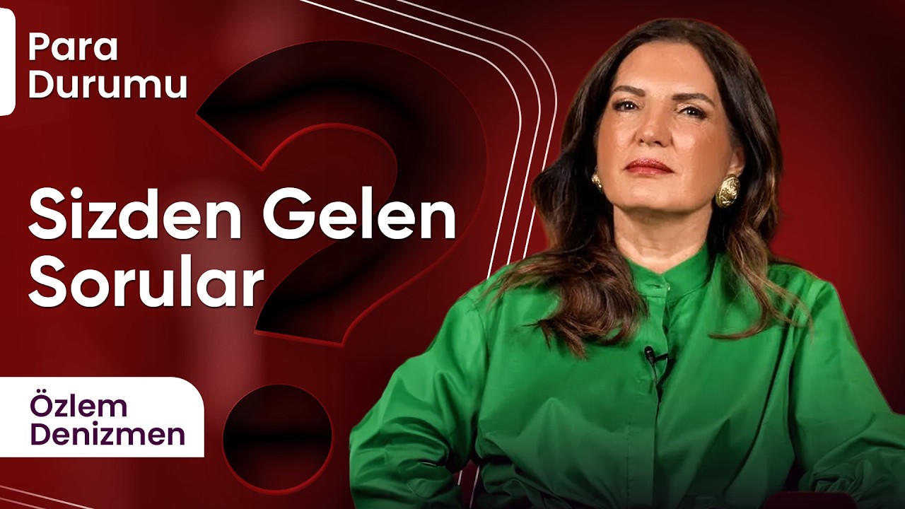Sizden Gelen Sorular-2 ! I Özlem Denizmen
