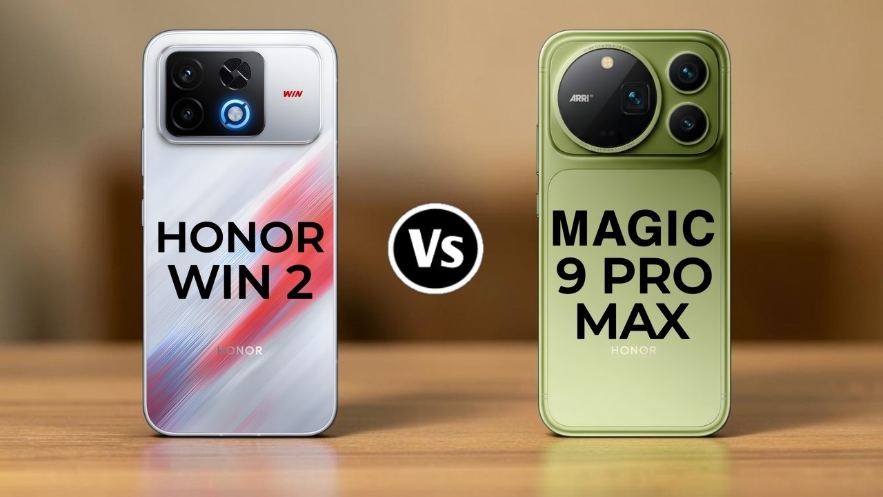 Honor Win 2 Vs Honor Magic 9 Pro Max