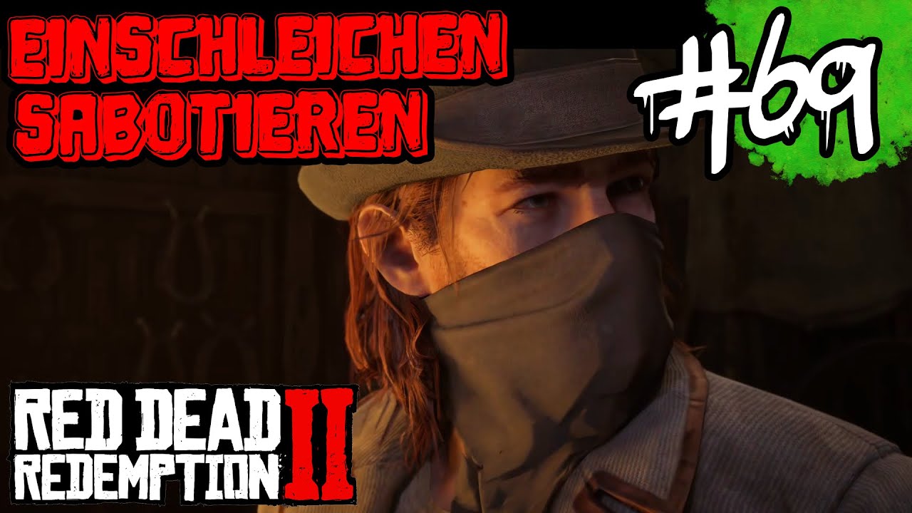 Einschleichen und Sabotieren! #69 Red Dead Redemption 2 PC 4K