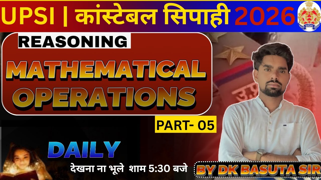 UP Police SI Class|UPSI Reasoning Class 5th Mathematical Operation Reasoning,