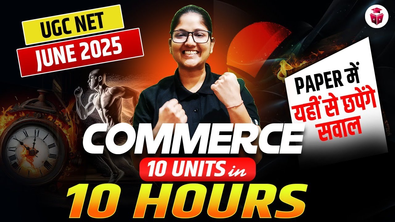 UGC NET Commerce Marathon 2025 | UGC NET Commerce All 10 Units Complete Revision | Ayushi Mam