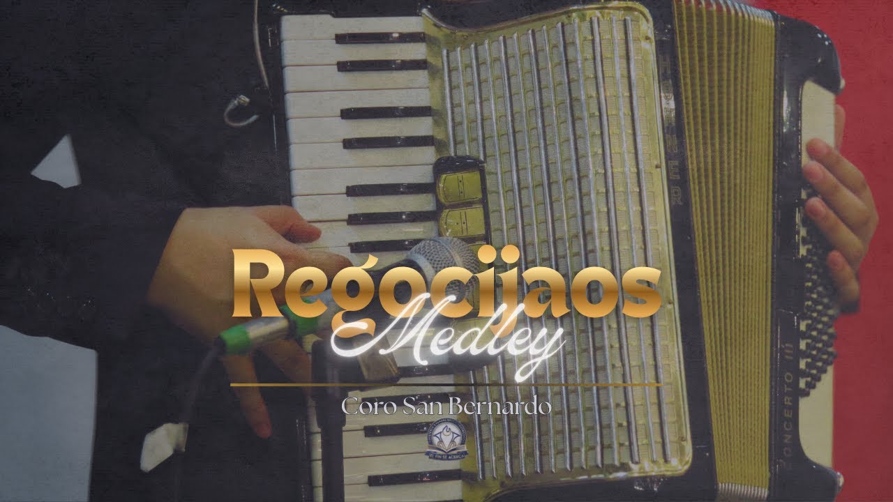 Medley Regocijaos | Coro San Bernardo - En Vivo