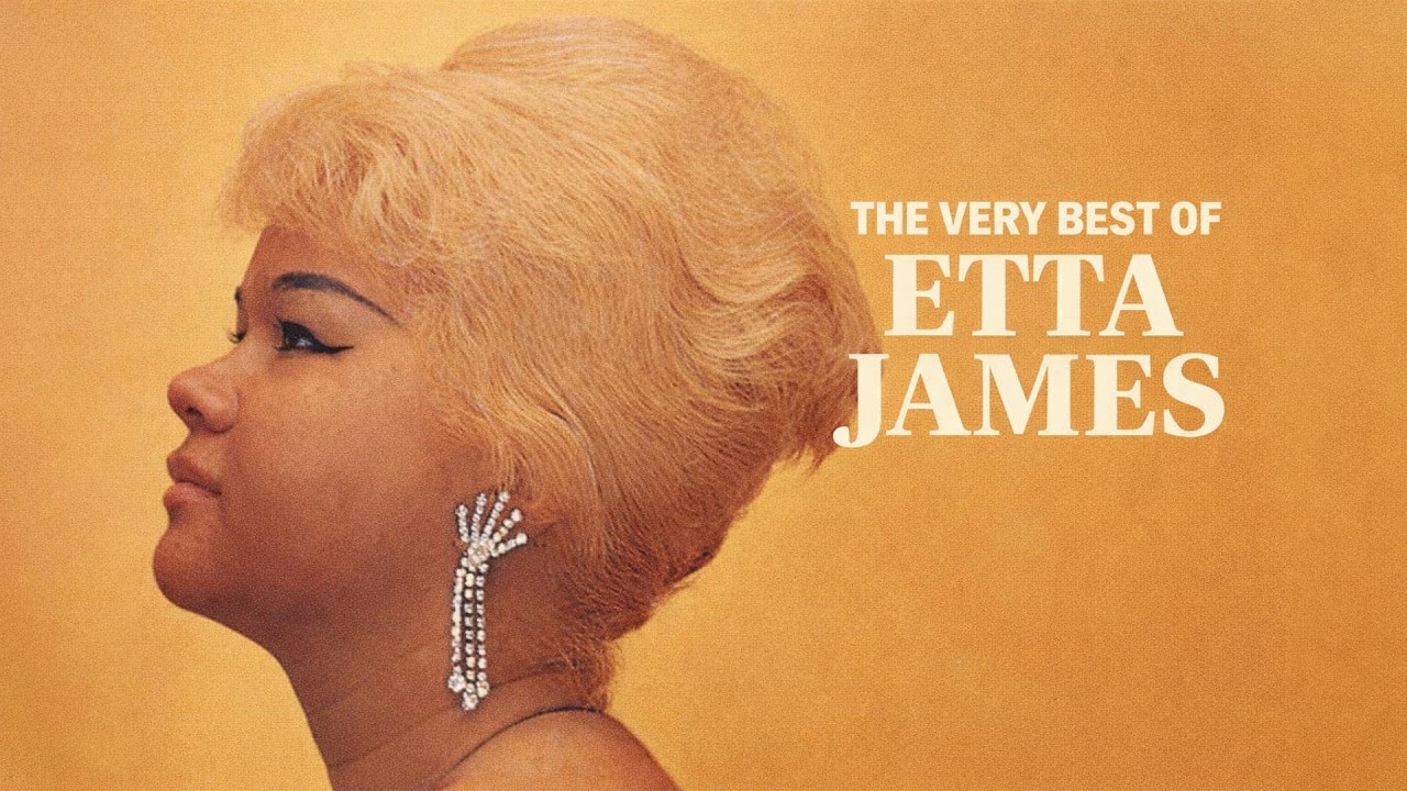 Etta James - The Very Best of Etta James | Etta James Best Songs Playlist