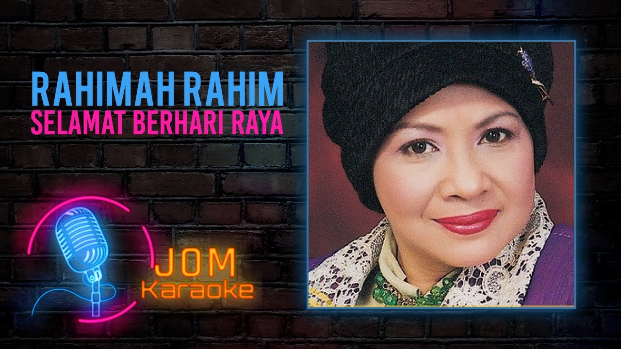 Rahimah Rahim - Selamat Berhari Raya (Official Karaoke Video)