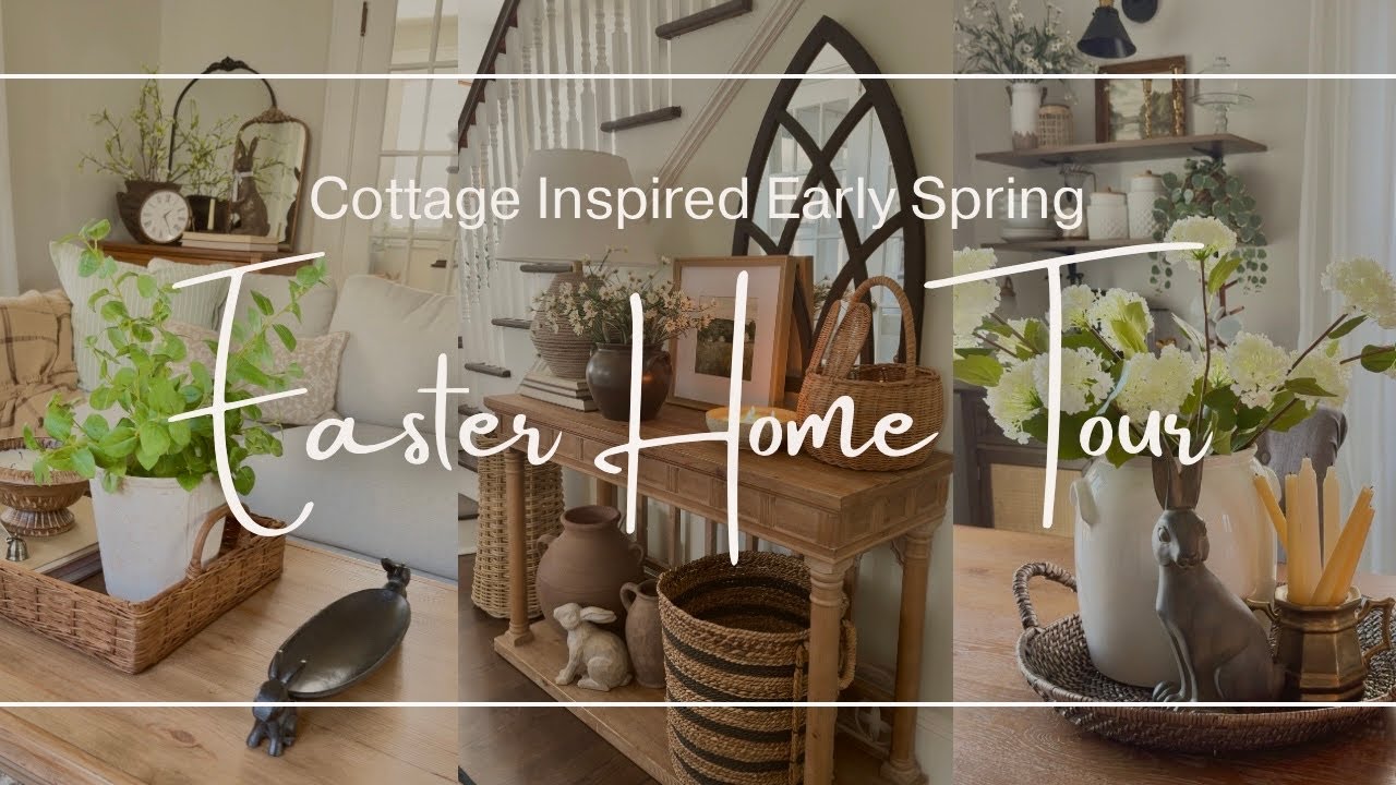 Cottage Inspired Easter & Spring Home Tour