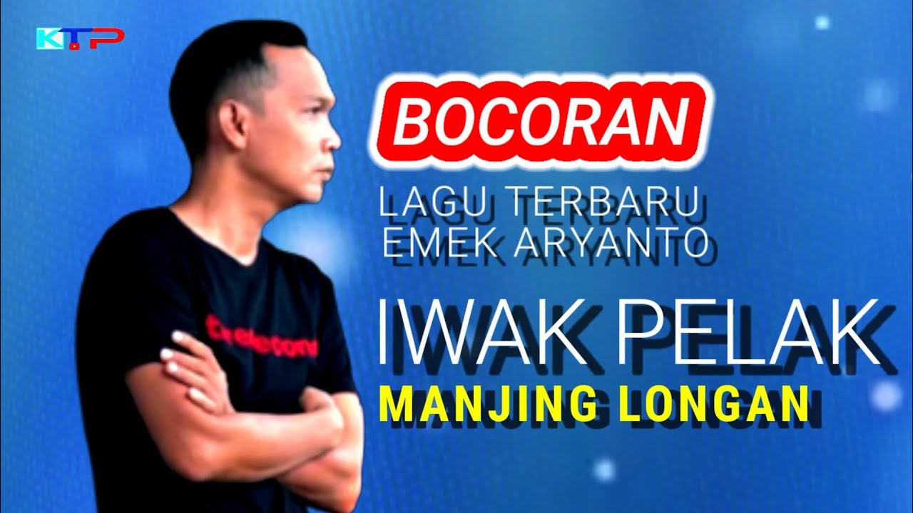 LAGU TARLING CIREBON || IWAK PELAK MANJING LONGAN -  Emek Aryanto - Bocoran #LaguTerbaruEmekAryanto