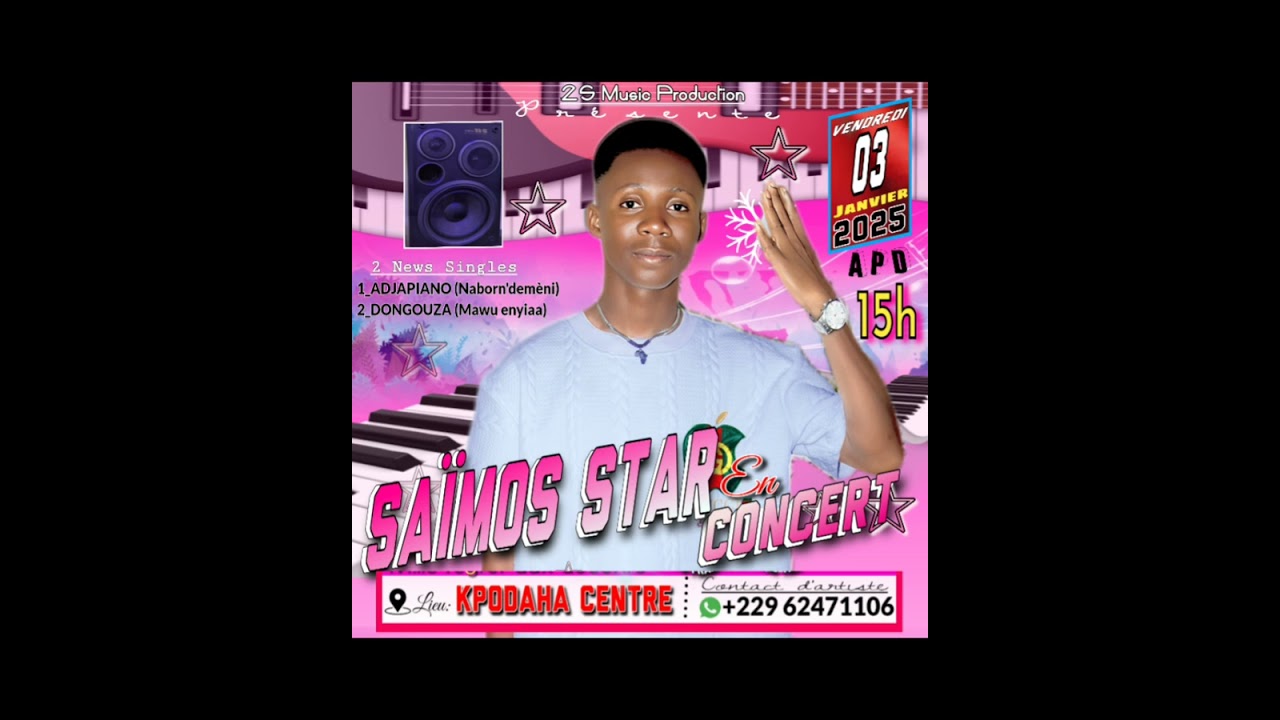 SAÏMOS STAR_DONGOUZA (Mawu enyiaa)2025