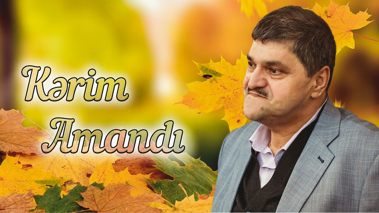 Kərim - Amandı
