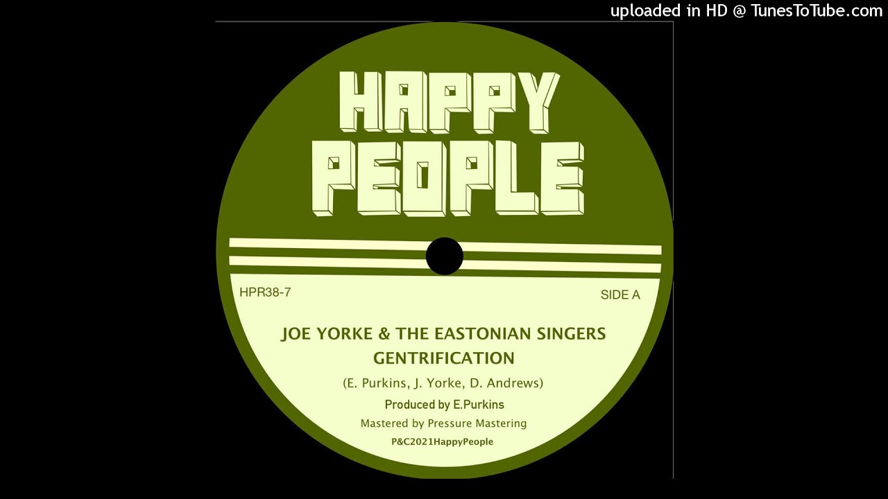 Joe Yorke & The Estonians - Gentrification