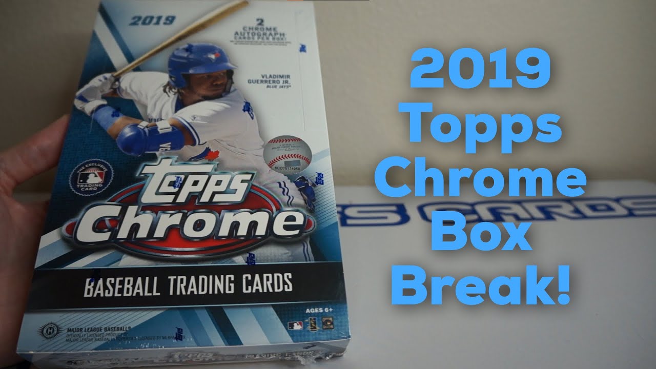 2019 Topps Chrome Hobby Box Break!