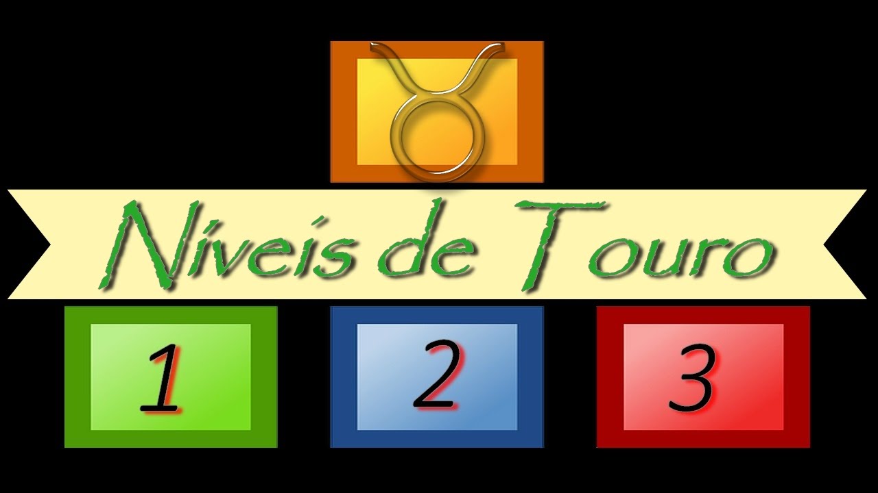 TOURO - NÍVEIS EVOLUTIVOS DOS SIGNOS - Encontros Astrológicos