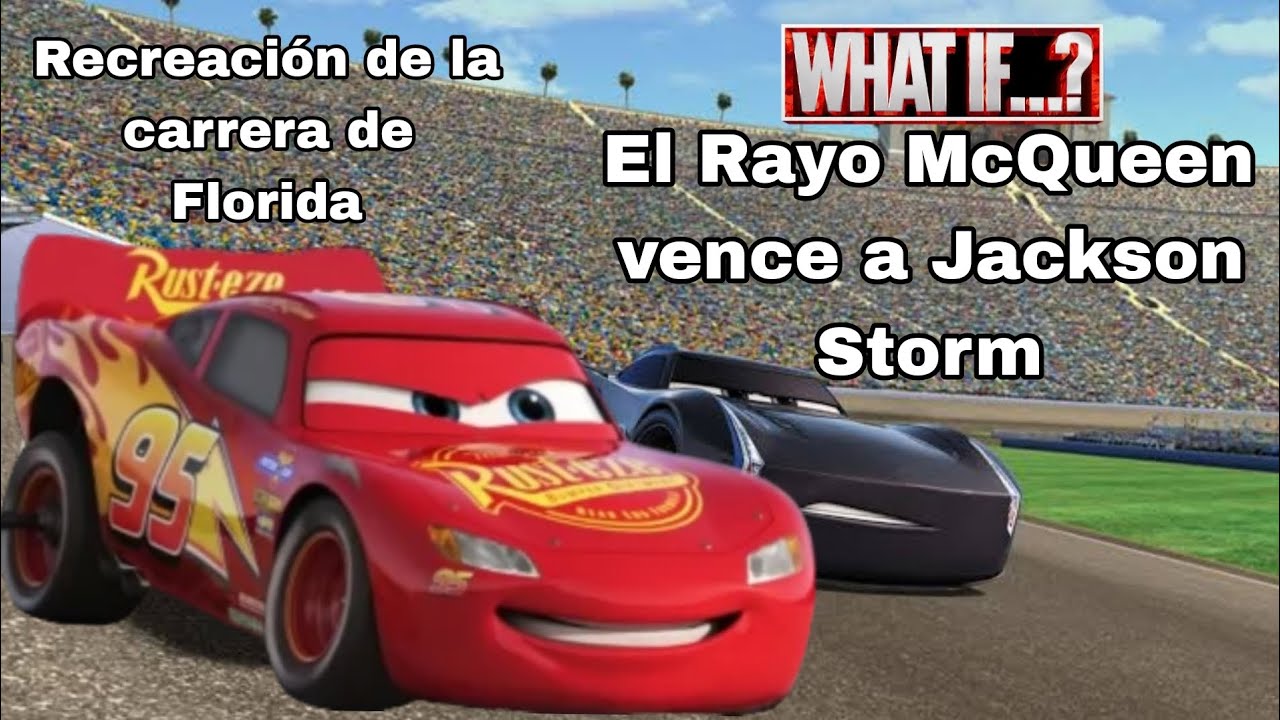 El Rayo McQueen vence a Jackson Storm Carrera final de Cars 3 (Recreación) #cars4 #rayomcqueen
