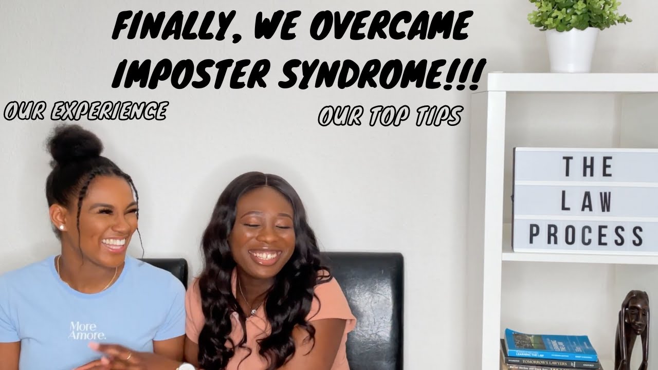 HOW TO OVERCOME IMPOSTER SYNDROME | THE LAW PROCESS