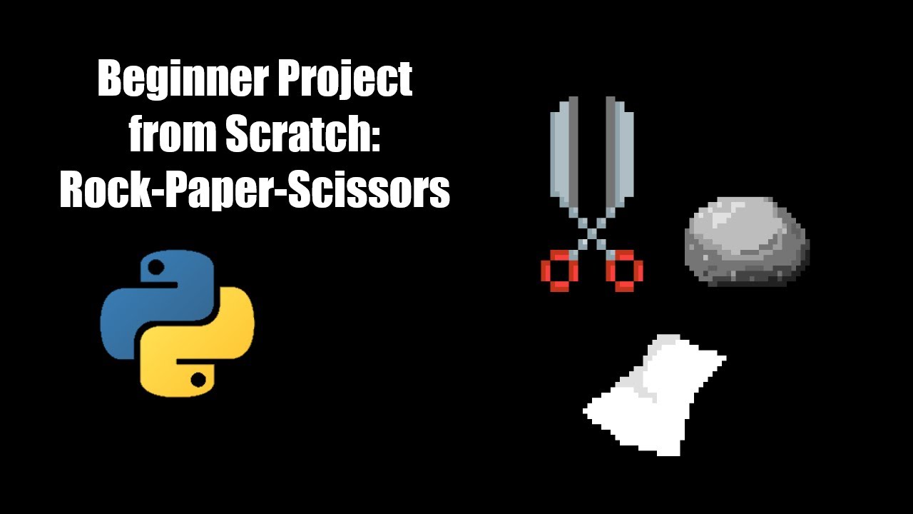 Beginner Python Project From Scratch: Rock Paper Scissors