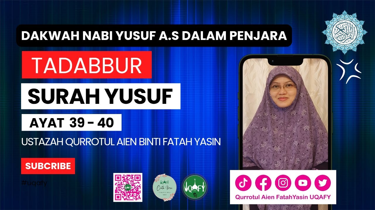 TADABBUR TAFSIR SURAH YUSUF AYAT 39 - 40 | DAKWAH NABI YUSUF A.S DALAM PENJARA 🧕 uqafy
