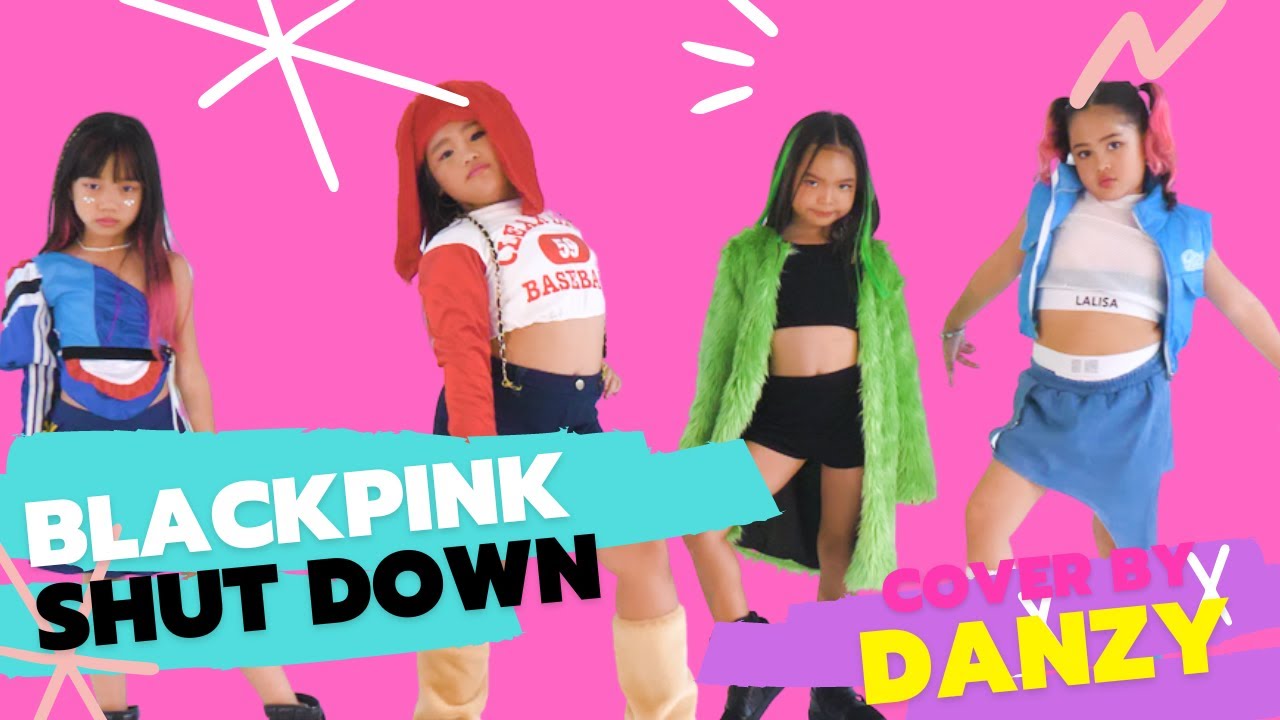 BLACK PINK - SHUT DOWN by DANZY