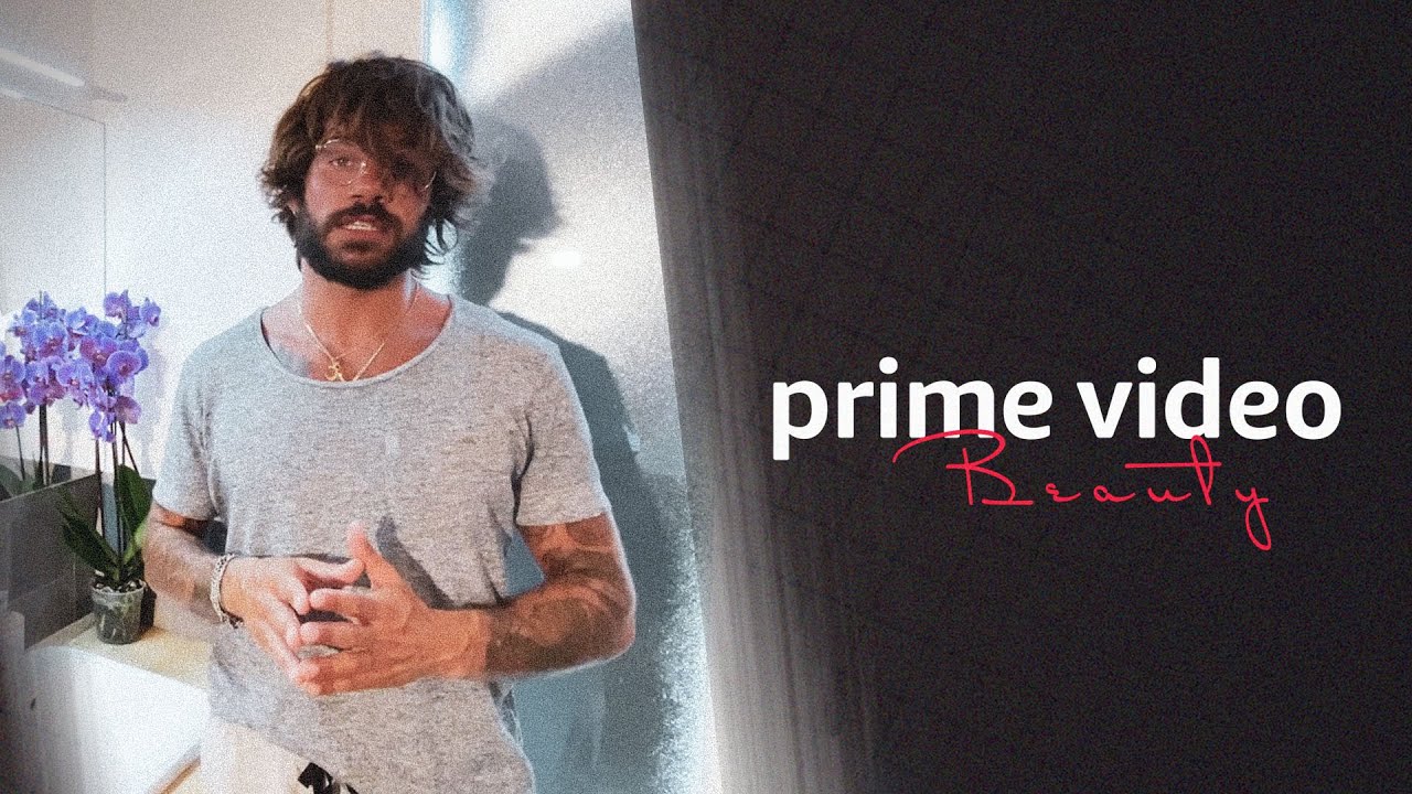 Prime Video Beauty feat. Claudio Sona - Grooming ed Hair Styling