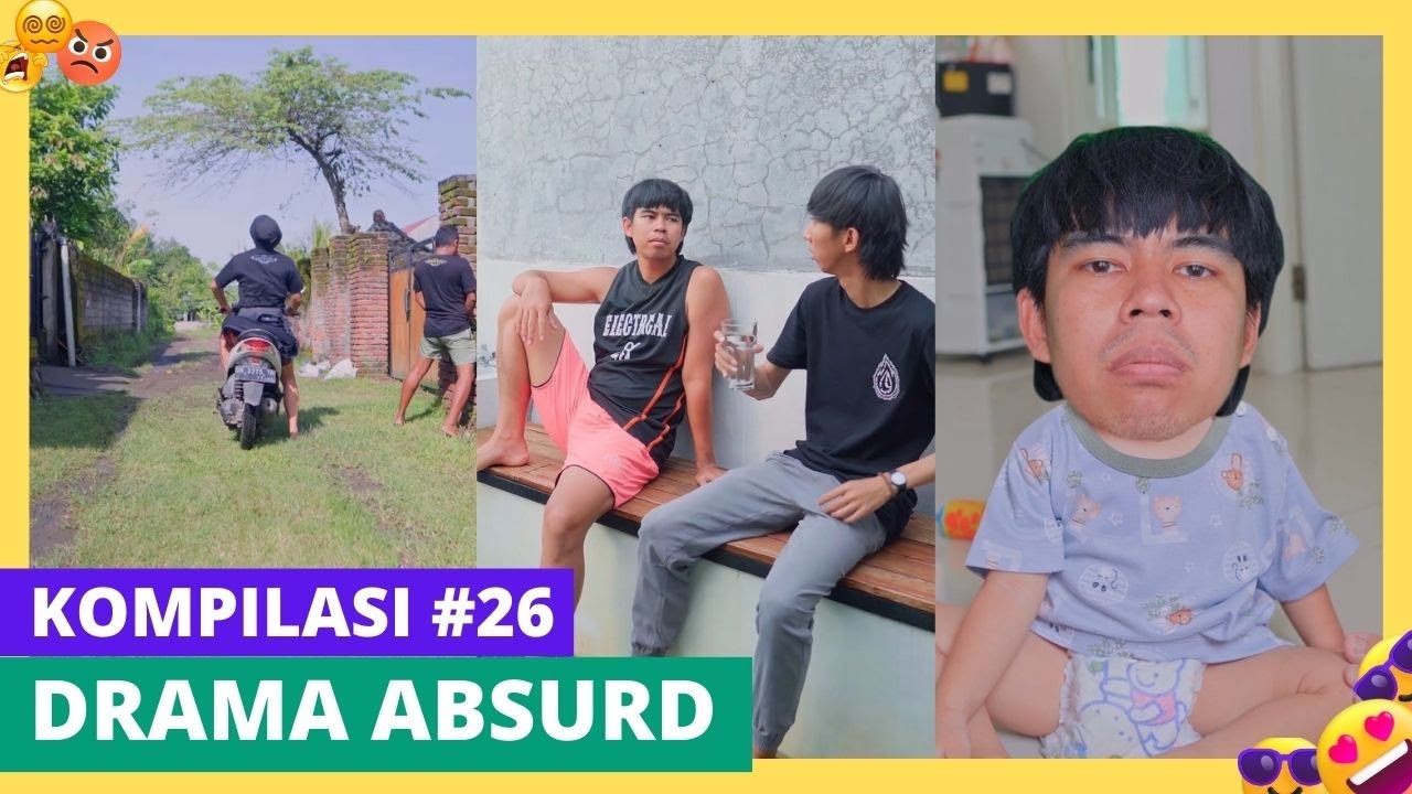 PART 26 | KOMPILASI DRAMA ABSURD