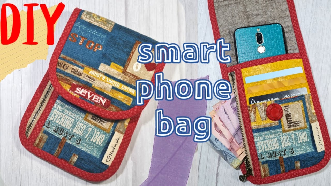 EP 48  DIY : Smart phone bag [FREE Pattern Download] วิธีทำกระเป๋าใส่มือถือ
