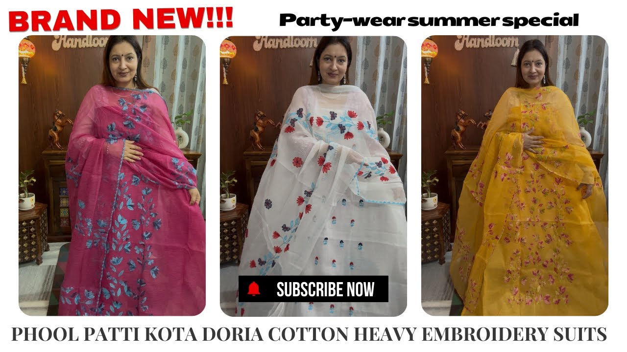 17/5/25. PHOOL PATTI KOTA DORIA COTTON HEAVY JAAL PATTERN PREMIUM SUITS. EXCLUSIVE DESIGNS