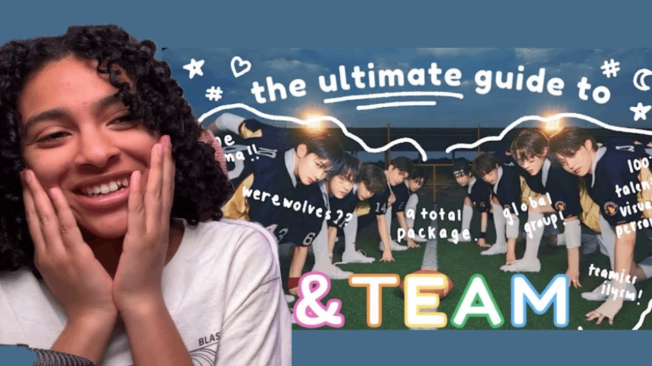 the ULTIMATE guide to &team Reaction