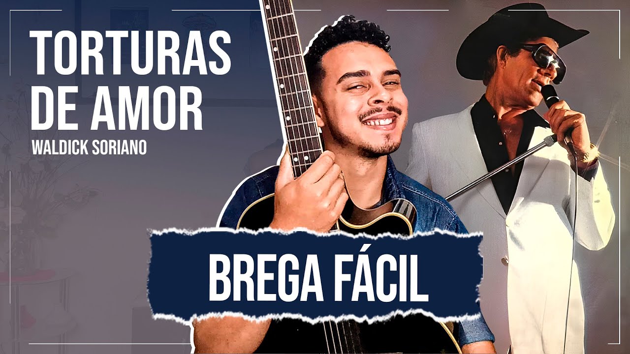 Como Torturas de Amor No Violão Passo a Passo - Waldick Soriano
