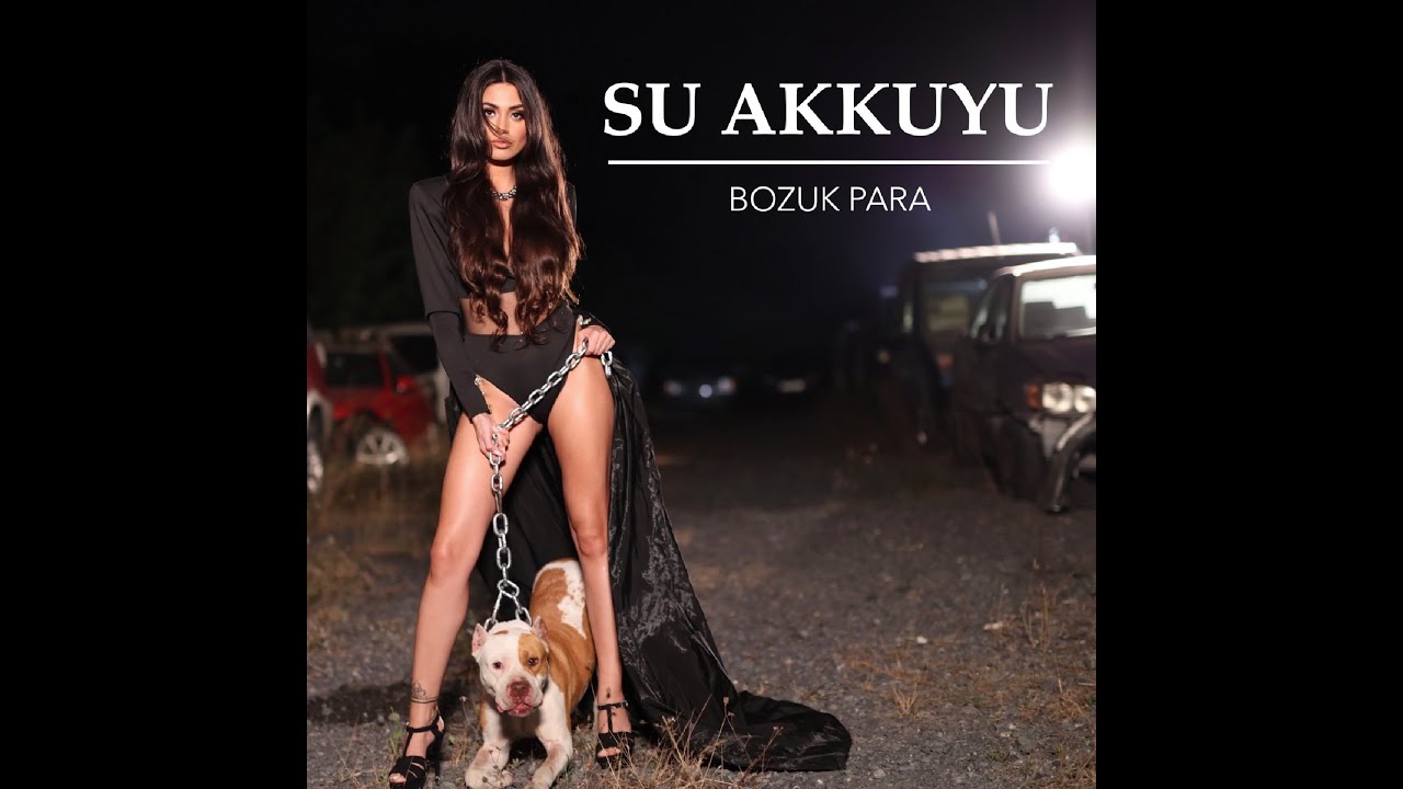 Su Akkuyu - Bozuk Para (Official Video) 