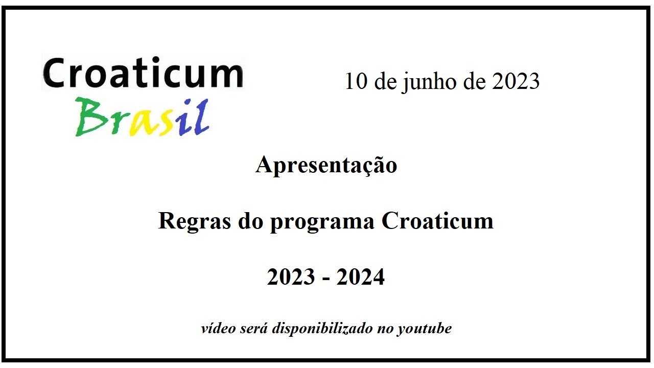 Croaticum 2023 2024 - Regras do programa
