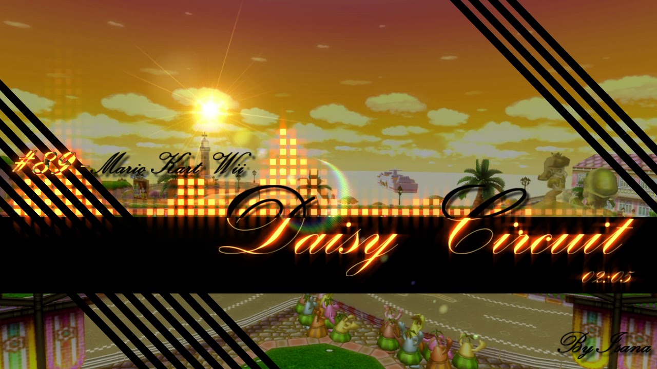 Daisy Circuit - Mario Kart Wii | IsanaRemix #89