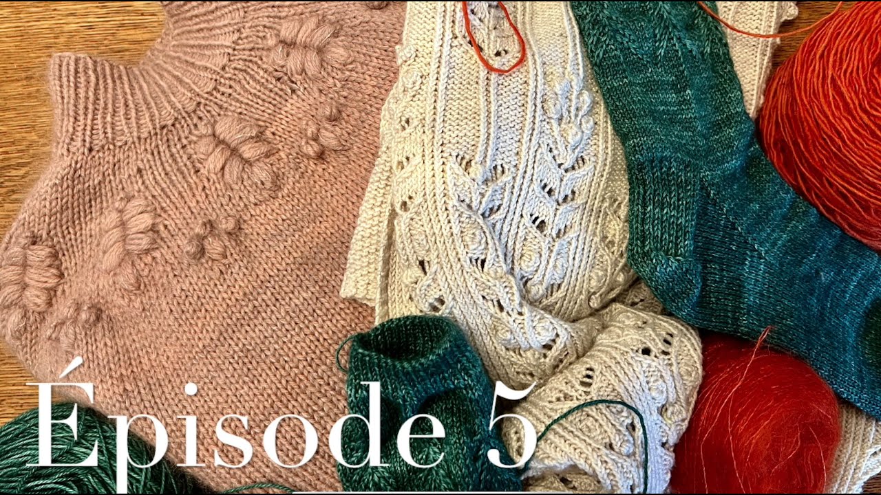 Podcast Tricot - Épisode 5 - Tricoter en attendant le printemps
