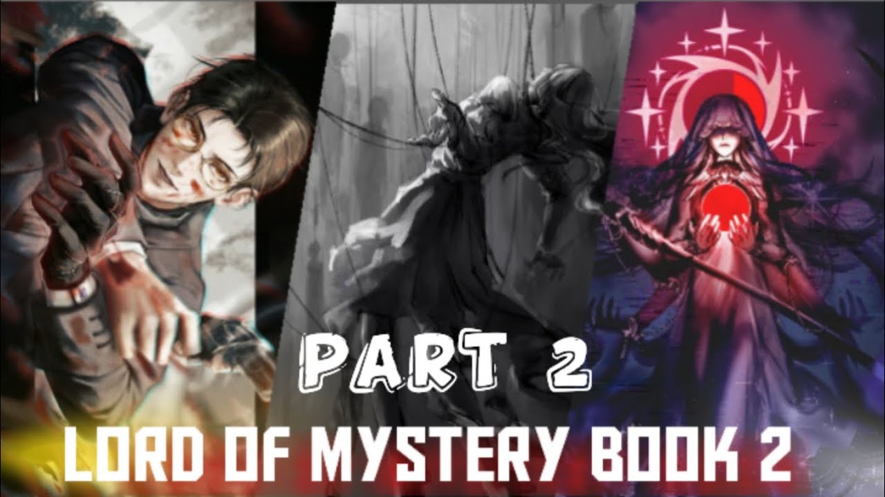 LOTM: CIRCLE OF INVETABILITY: novel VOLUME 1 episode 2 CHAPTER 21-40 full explained in Hindi