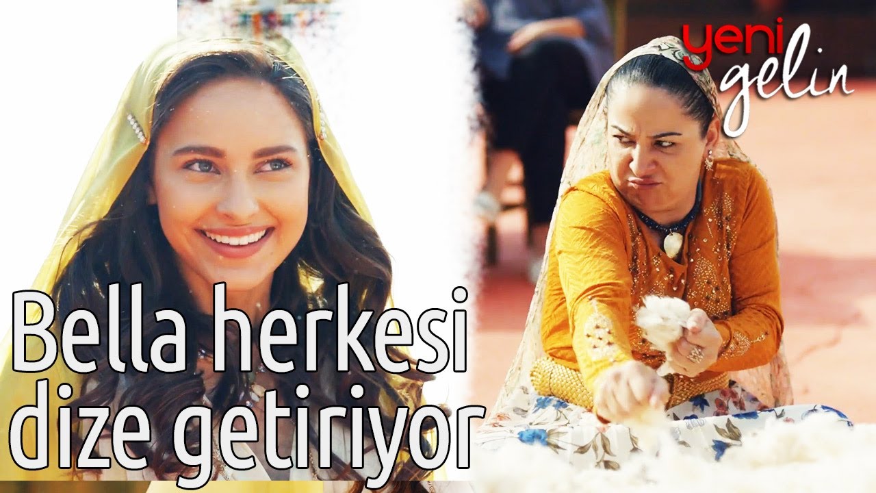 Bella Herkesi Dize Getiriyor - Yeni Gelin