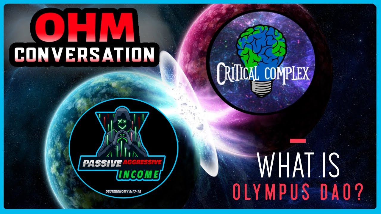 👉 Passive Income Show with Critical Complex David: What is OHM? How Does Olympus DAO Crypto Work?