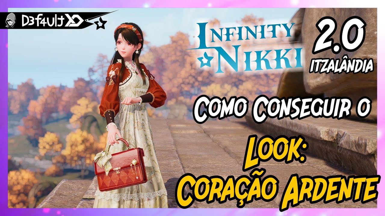 INFINITY NIKKI 2.0 - Look CORAÇÃO ARDENTE - Passo a passo Walkthrough