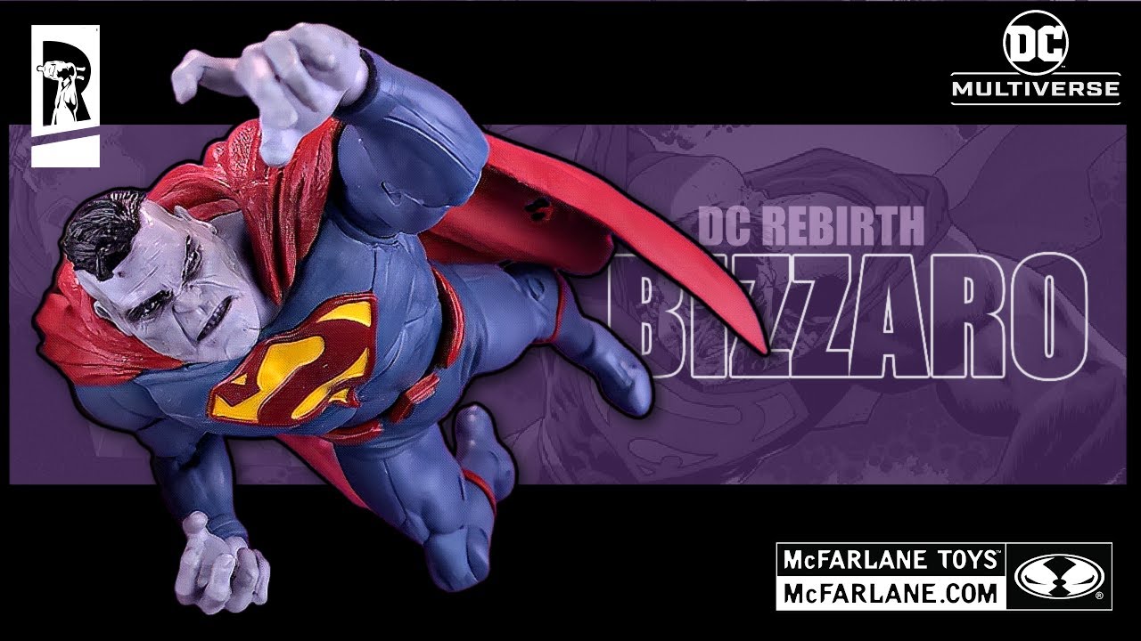 McFarlane Toys DC Multiverse DC Rebirth Bizarro Figure Review