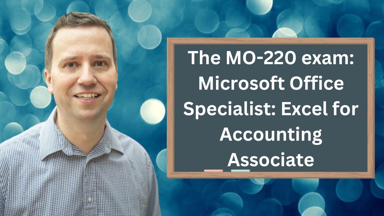 Новый экзамен MO-220: Microsoft Office Specialist: сертификация Excel for Accounting Associate