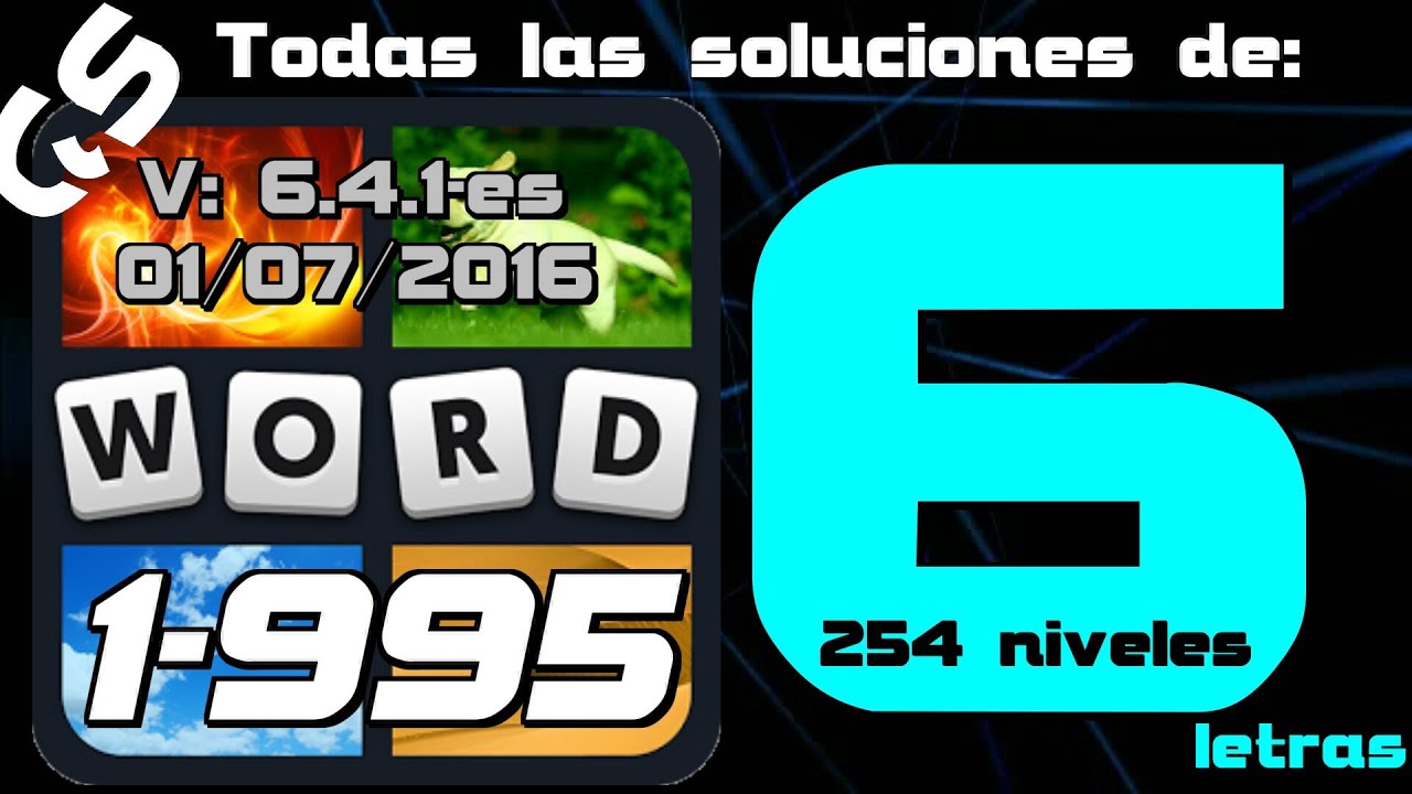 4 Fotos 1 Palabra todas las soluciones de 6 letras 1-995 GS