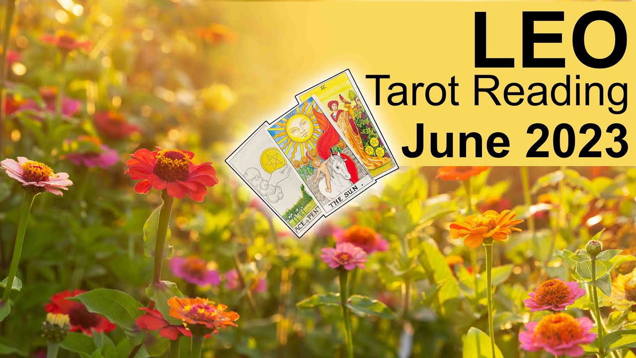 LEO JUNE 2023 TAROT READING 