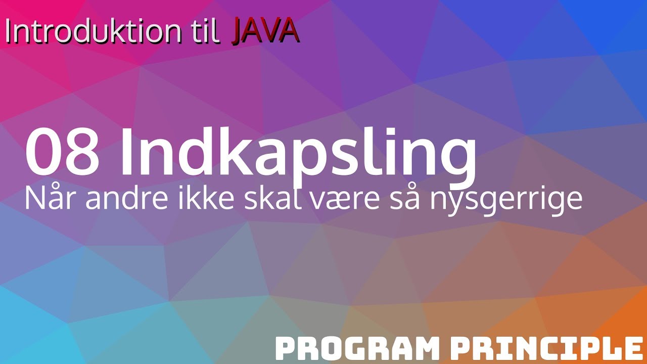 08 Indkapsling
