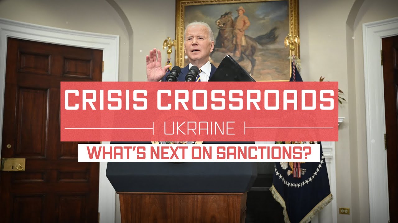 Crisis Crossroads Ukraine: What's Next on Sanctions?