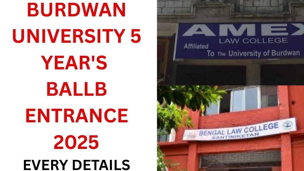 BURDWAN UNIVERSITY 5 YEAR'S BALLB ENTRANCE 2025 EVERY DETAILS IN BENGALI || LEGAL CASTLE || 2025 LAW