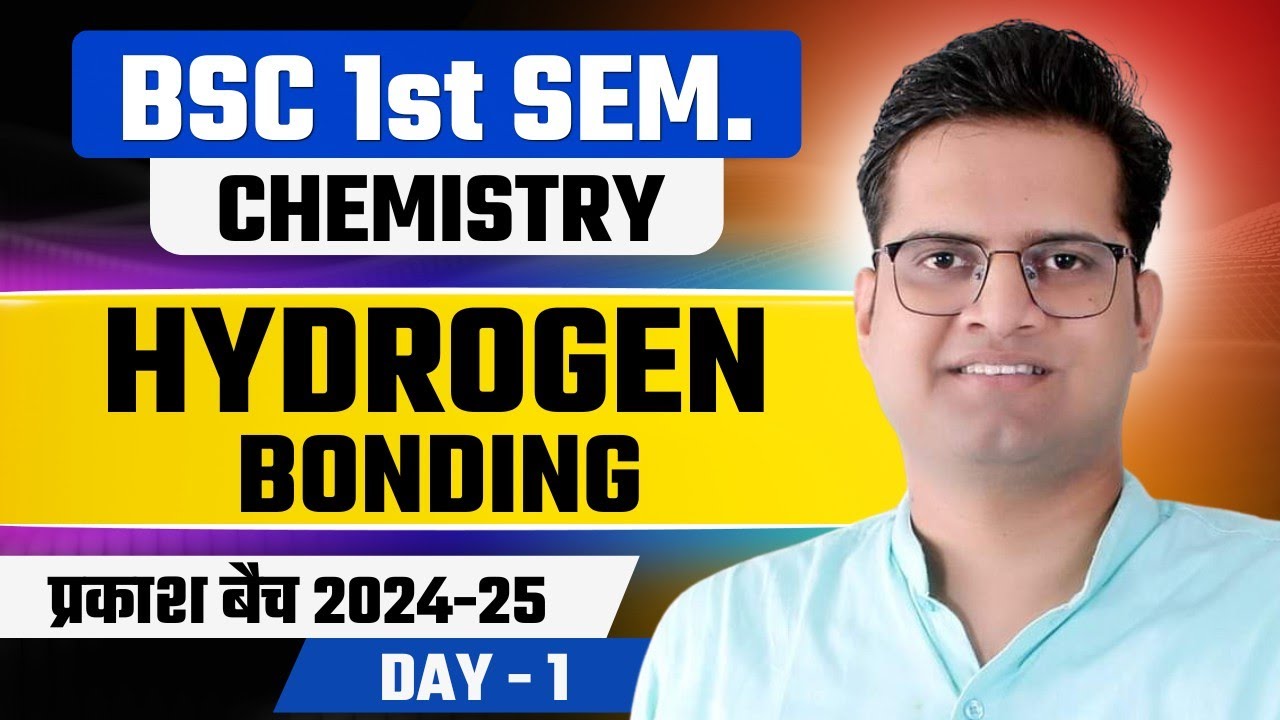 Hydrogen Bonding!Day-1!B.Sc 1st Semester Chemistry Online Classes #bedkdian