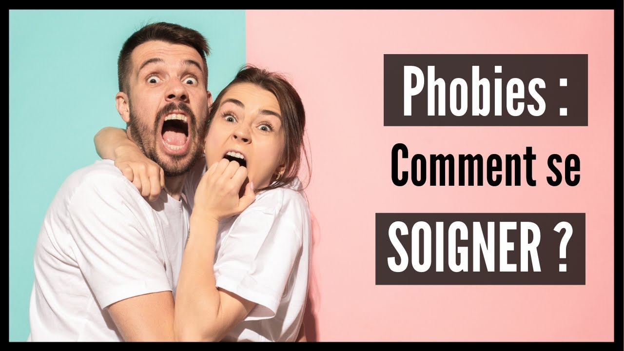 Phobies : comment se soigner ?