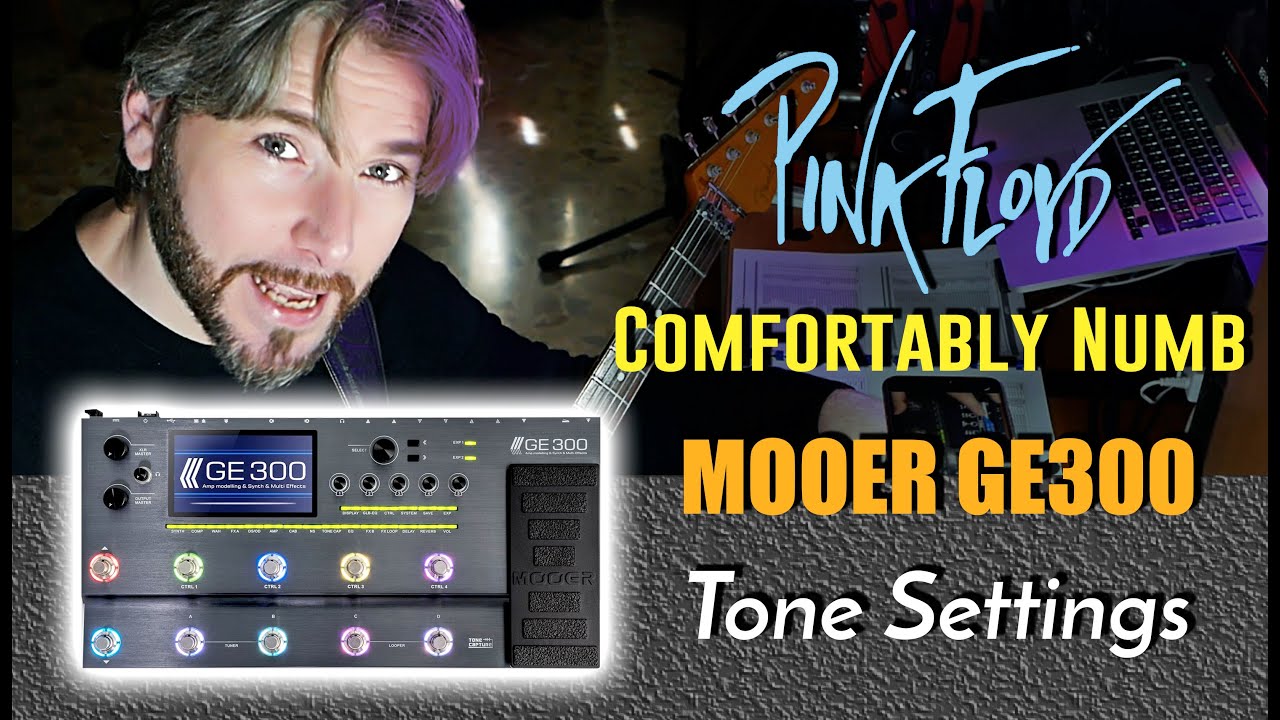 Pink Floyd - Comfortably Numb solo - Mooer Ge300 Tone Settings
