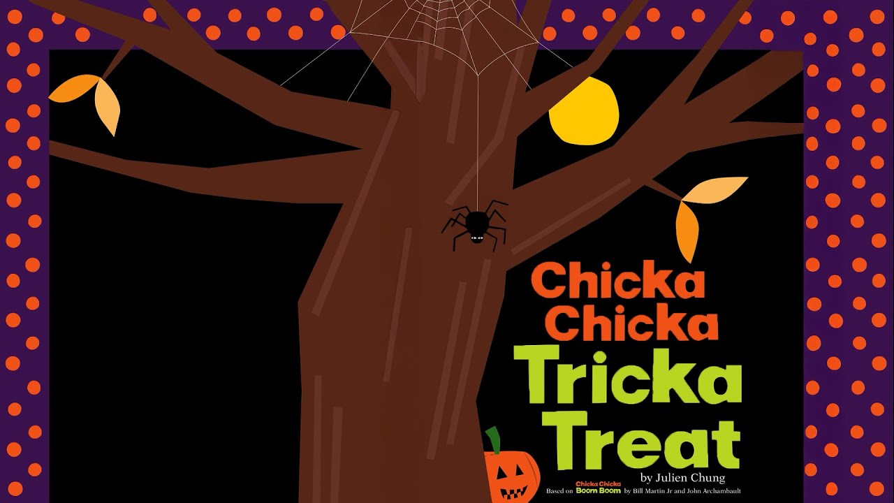 «Chicka Chicka Tricka Treat» — книга с анимированными картинками для чтения на Хэллоуин