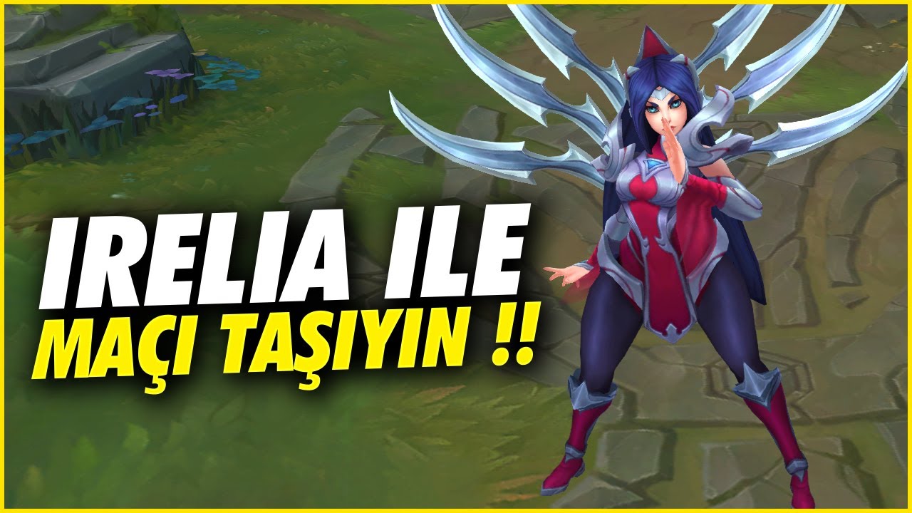 Yeni META TOP IRELIA İle 1v9 Oyunu Nasıl Kazanırsın 😎 | Full Öğretici İrelia Oynanış !