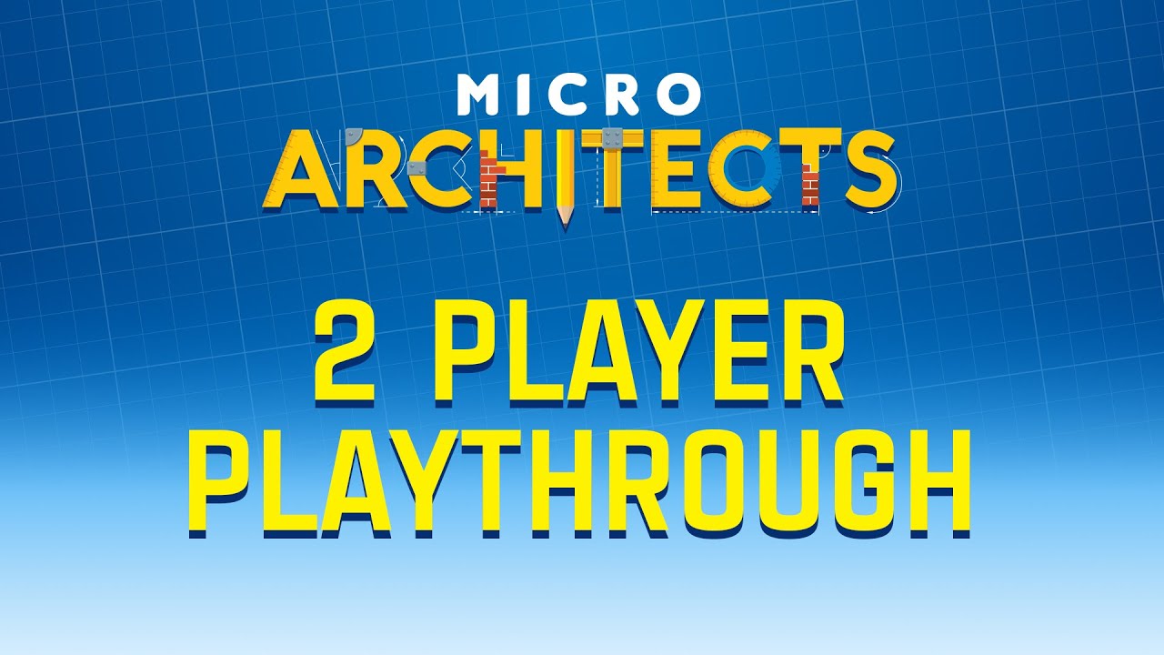 Micro Architects 2 player playthrough