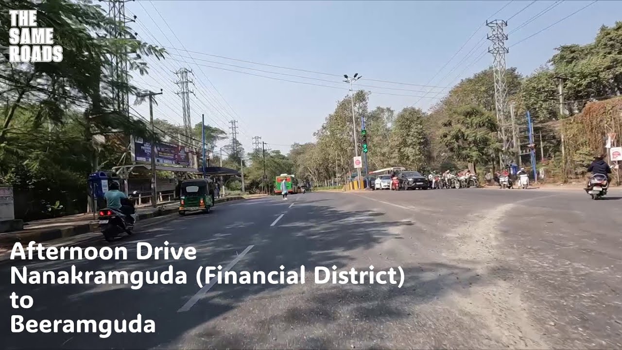 Afternoon Drive: Nanakramguda (Financial District) to Beeramguda [Full Route]