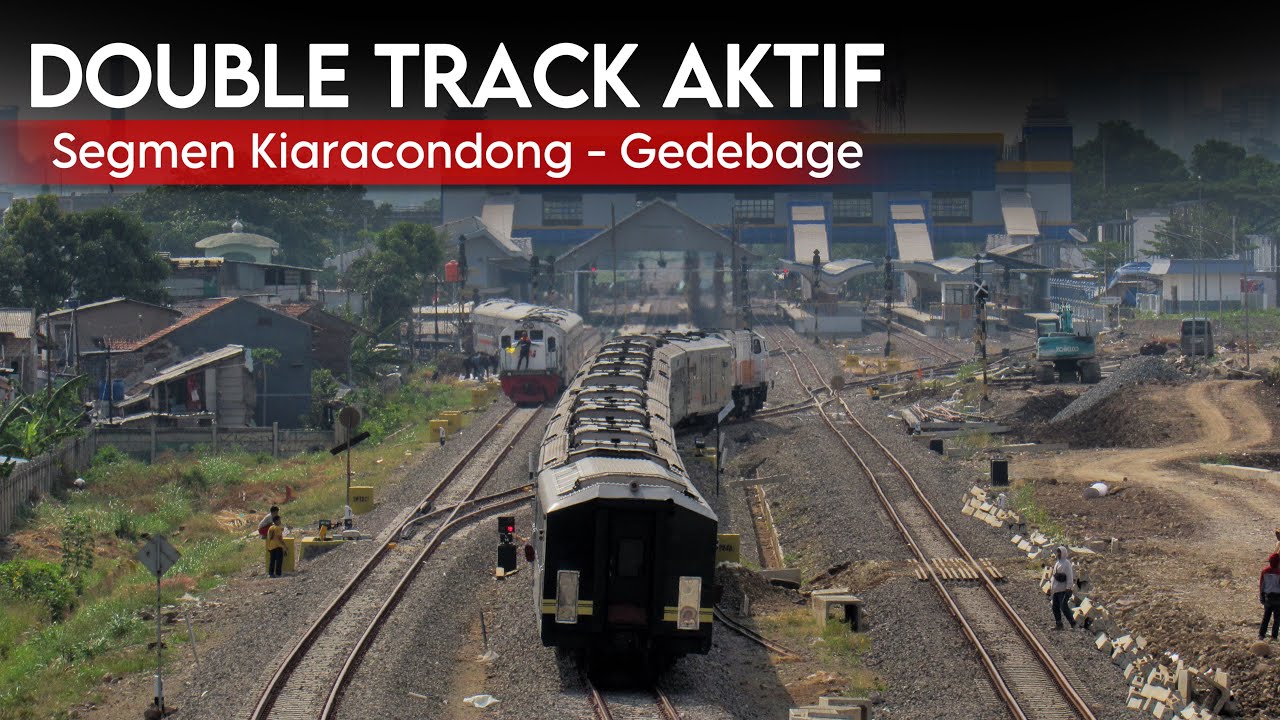 DOUBLE TRACK AKTIF PETAK KIARACONDONG - GEDEBAGE