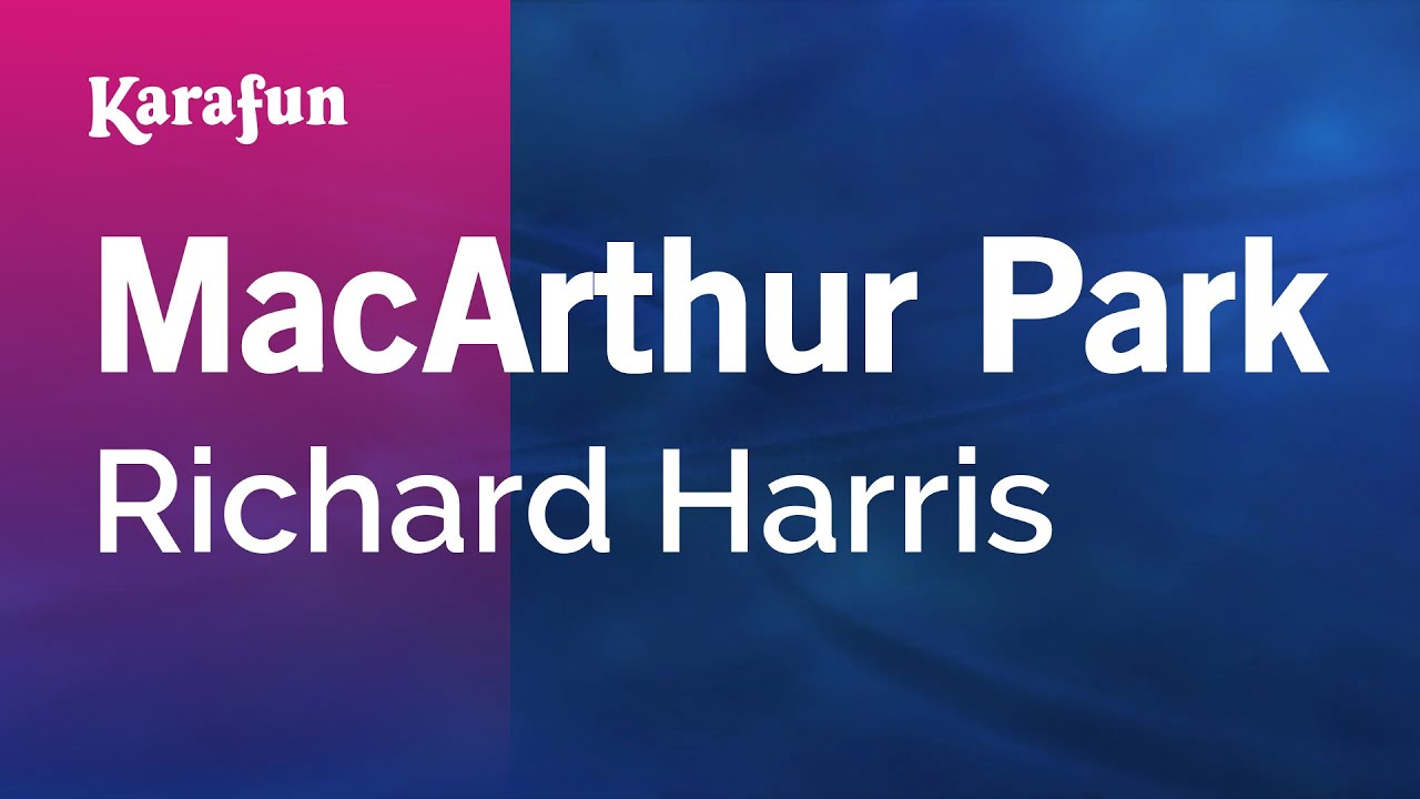 MacArthur Park (Short version) - Richard Harris | Karaoke Version | KaraFun